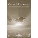 Christ Is Returning (Orch)