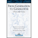 From Generation to Generation (Thou Art God)