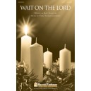 Wait on the Lord