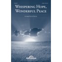 Whispering Hope Wonderful Peace