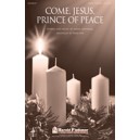 Come Jesus Prince of Peace