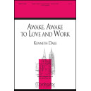 Awake Awake to Love and Work