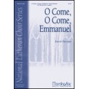 O Come O Come Emmanuel