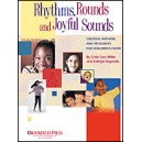 Rhythms Rounds and Joyful Sounds (Acc. CD)