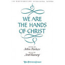 We Are The Hands of Christ