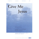 Give Me Jesus