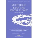 Must Jesus Bear the Cross Alone (Acc. CD)