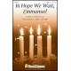 In Hope We Wait Emmanuel