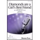 Diamonds Are a Girl's Best Friend