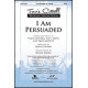 I Am Persuaded (Acc. CD)