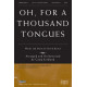 Oh For a Thousand Tongues (Acc. CD)