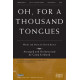 Oh For a Thousand Tongues (Orch)