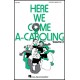 Here We Come A Caroling Vol. 2