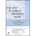 Day Is Surely Drawing Near, The (Acc. CD)