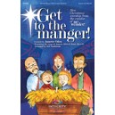 Get to the Manger (Acc. CD)