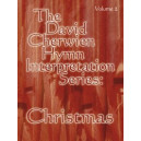 The David Cherwien Hymn Interpretation Series: Christmas (Volume 2)