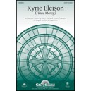 Kyrie Eleison (Have Mercy)