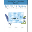 Keys for the Kingdom (Level E: Theory and Technique)