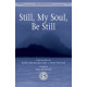 Still My Soul Be Still (SSAA)