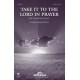 Take It to the Lord in Prayer