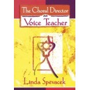 Choral Director As Voice Teacher