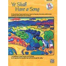 Ye Shall Have a Song Medium-Low