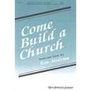 Come Build A Church (Orch)