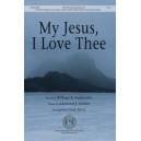 My Jesus I Love Thee