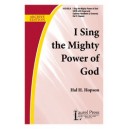 I Sing The Mighty Power of God *POD*
