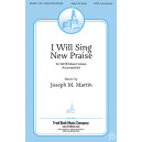 I Will Sing New Praise