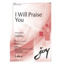 I Will Praise You (Acc. CD)