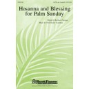 Hosanna and Blessing for Palm Sunday