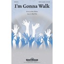 I'm Gonna Walk