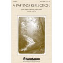 Parting Reflection, A