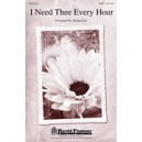I Need Thee Every Hour