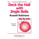 Deck the Hall with Jingle Bells