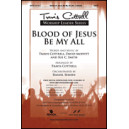 Blood of Jesus Be My All (Acc. CD)