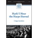 Hark I Hear the Harps Eternal