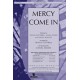 Mercy Come In (Orch)