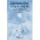 Glorious Day (Living He Loved Me) (Acc. CD)