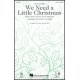 We Need a Little Christmas (Orch)