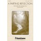 Parting Reflection, A
