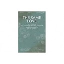 Same Love, The (CD Orch.)