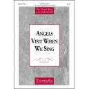 Angels Visit When We Sing (Score)