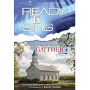 Ready to Sing The Songs of Bill & Gloria Gather V2 (CD)