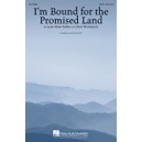 I'm Bound for the Promised Land