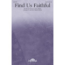 Find Us Faithful