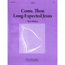 Come Thou Long Expected Jesus