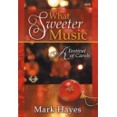 What Sweeter Music (Bulk CD)