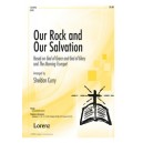 Our Rock and Our Salvation